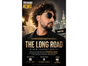 Melbourne-Based-Filmmaker-Pravdeep-Sidhu-Announces-Upcoming-Hindi-Bollywood-Debut-Feature-Film-The-Long-Road